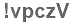 The text to enter in the texbox below is: !vpczV