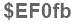 The text to enter in the texbox below is: $EF0fb