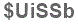 The text to enter in the texbox below is: $UiSSb