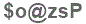 The text to enter in the texbox below is: $o@zsP