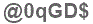 The text to enter in the texbox below is: @0qGD$