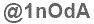 The text to enter in the texbox below is: @1nOdA