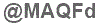 The text to enter in the texbox below is: @MAQFd