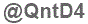 The text to enter in the texbox below is: @QntD4