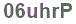 The text to enter in the texbox below is: 06uhrP