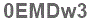 The text to enter in the texbox below is: 0EMDw3