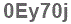 The text to enter in the texbox below is: 0Ey70j
