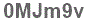 The text to enter in the texbox below is: 0MJm9v