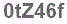 The text to enter in the texbox below is: 0tZ46f