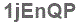 The text to enter in the texbox below is: 1jEnQP