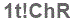 The text to enter in the texbox below is: 1t!ChR