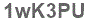 The text to enter in the texbox below is: 1wK3PU
