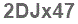 The text to enter in the texbox below is: 2DJx47