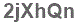 The text to enter in the texbox below is: 2jXhQn