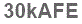 The text to enter in the texbox below is: 30kAFE