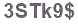 The text to enter in the texbox below is: 3STk9$