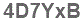 The text to enter in the texbox below is: 4D7YxB