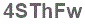 The text to enter in the texbox below is: 4SThFw
