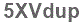 The text to enter in the texbox below is: 5XVdup