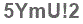 The text to enter in the texbox below is: 5YmU!2