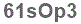 The text to enter in the texbox below is: 61sOp3