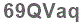 The text to enter in the texbox below is: 69QVaq
