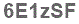 The text to enter in the texbox below is: 6E1zSF