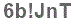 The text to enter in the texbox below is: 6b!JnT