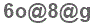 The text to enter in the texbox below is: 6o@8@g