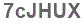 The text to enter in the texbox below is: 7cJHUX