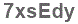 The text to enter in the texbox below is: 7xsEdy