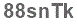 The text to enter in the texbox below is: 88snTk