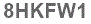 The text to enter in the texbox below is: 8HKFW1