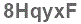 The text to enter in the texbox below is: 8HqyxF
