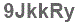 The text to enter in the texbox below is: 9JkkRy