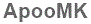 The text to enter in the texbox below is: ApooMK