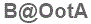 The text to enter in the texbox below is: B@OotA
