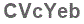 The text to enter in the texbox below is: CVcYeb