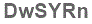 The text to enter in the texbox below is: DwSYRn