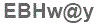 The text to enter in the texbox below is: EBHw@y