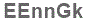 The text to enter in the texbox below is: EEnnGk