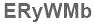 The text to enter in the texbox below is: ERyWMb