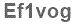 The text to enter in the texbox below is: Ef1vog