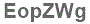 The text to enter in the texbox below is: EopZWg