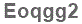 The text to enter in the texbox below is: Eoqgg2