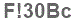 The text to enter in the texbox below is: F!30Bc