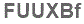 The text to enter in the texbox below is: FUUXBf