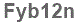 The text to enter in the texbox below is: Fyb12n