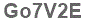 The text to enter in the texbox below is: Go7V2E