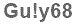 The text to enter in the texbox below is: Gu!y68